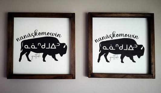 nanâskomowin- Gratitude (Cree) signs